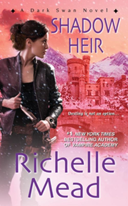 Cover of the book Shadow Heir by Richelle Mead, Zebra Books