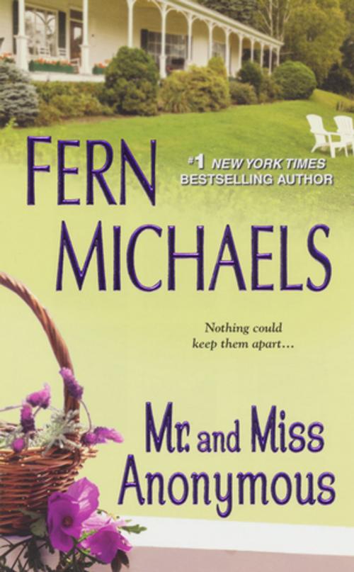 Cover of the book Mr. and Miss Anonymous by Fern Michaels, Zebra Books