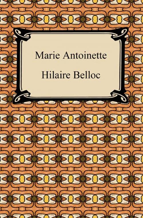 Cover of the book Marie Antoinette by Hilaire Belloc, Neeland Media LLC