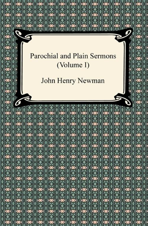 Cover of the book Parochial and Plain Sermons (Volume I) by John Henry Newman, Neeland Media LLC