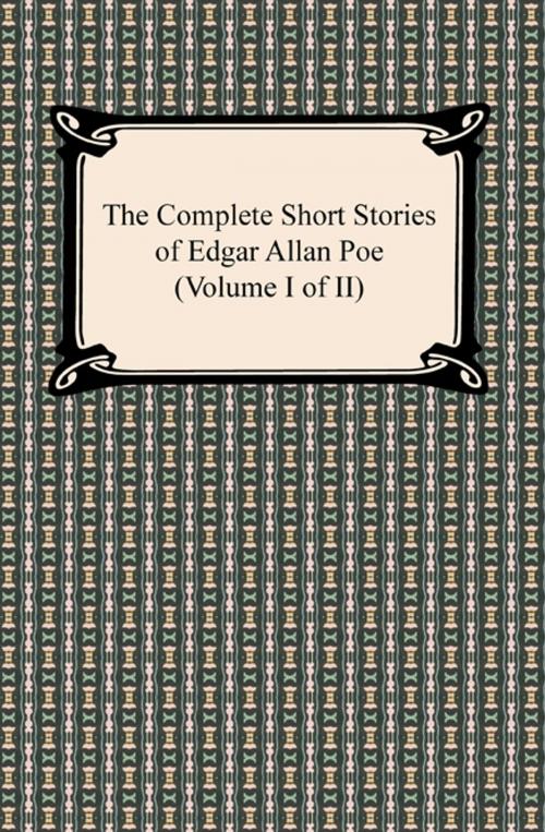 Cover of the book The Complete Short Stories of Edgar Allan Poe (Volume I of II) by Edgar Allan Poe, Neeland Media LLC