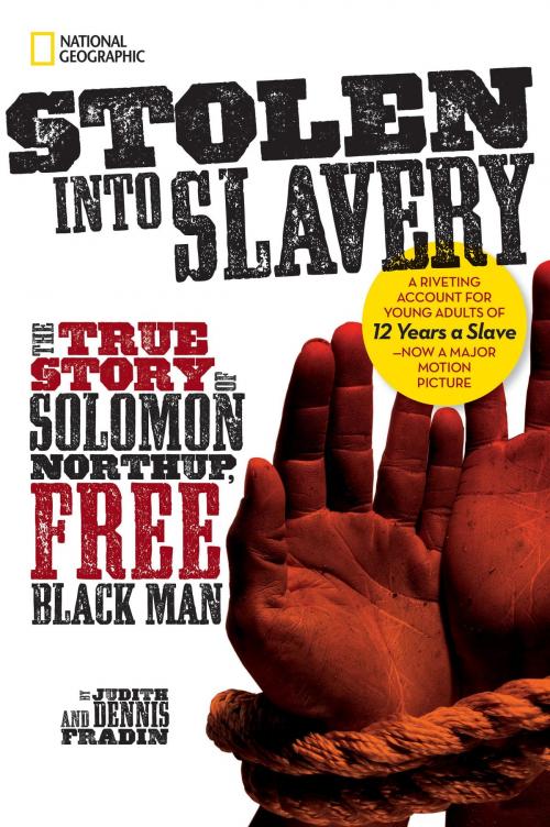 Cover of the book Stolen into Slavery by Judith Bloom Fradin, Dennis Brindel Frandin, National Geographic Society