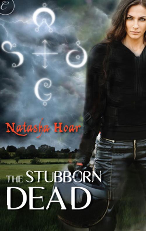 Cover of the book The Stubborn Dead by Natasha Hoar, Carina Press