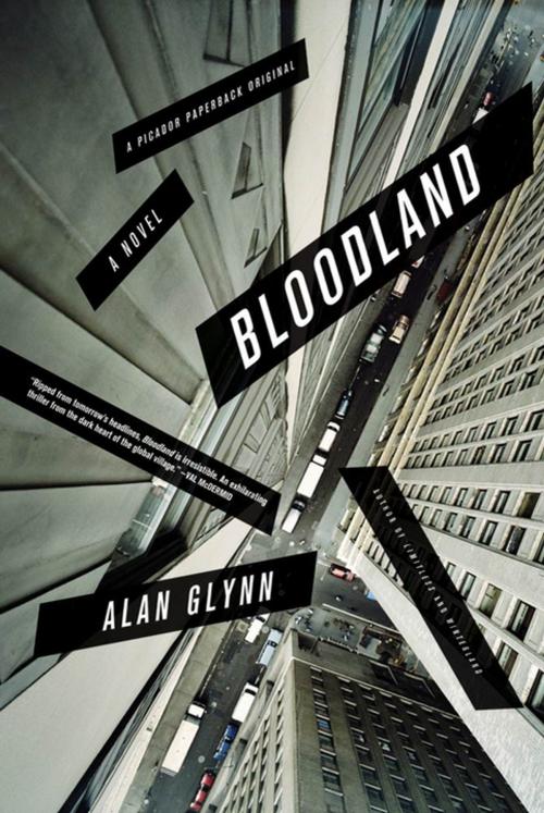Cover of the book Bloodland by Alan Glynn, Picador