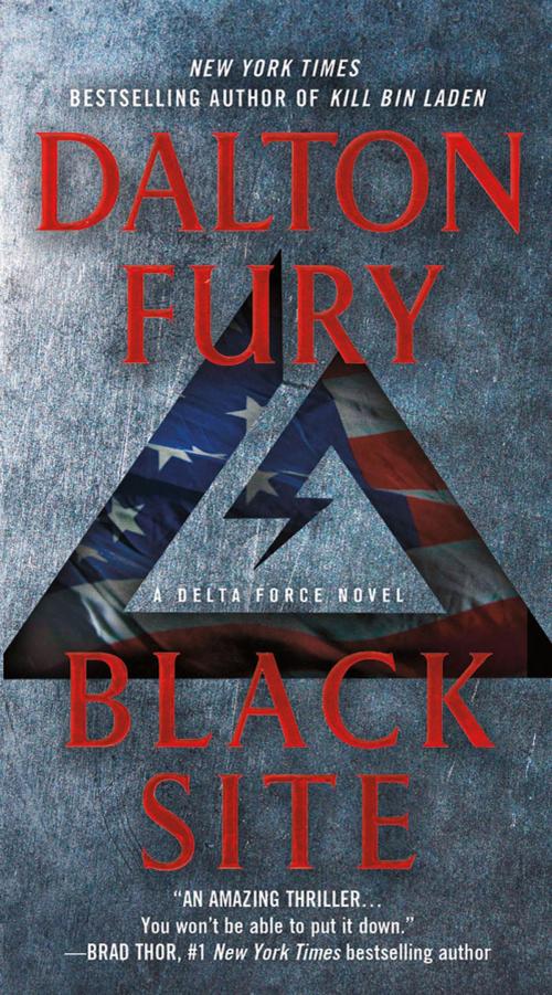 Cover of the book Black Site by Dalton Fury, St. Martin's Press