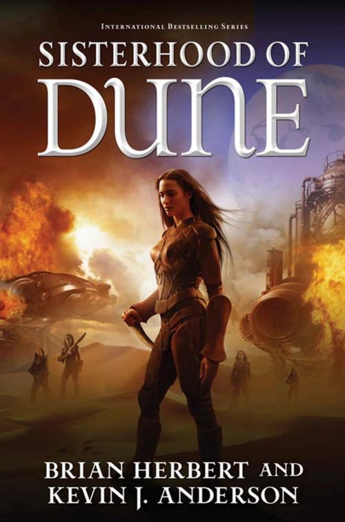 Cover of the book Sisterhood of Dune by Brian Herbert, Kevin J. Anderson, Tom Doherty Associates