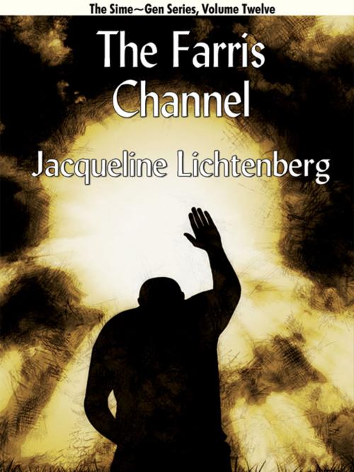 Cover of the book The Farris Channel: Sime~Gen, Book Twelve by Jacqueline Lichtenberg, Wildside Press LLC