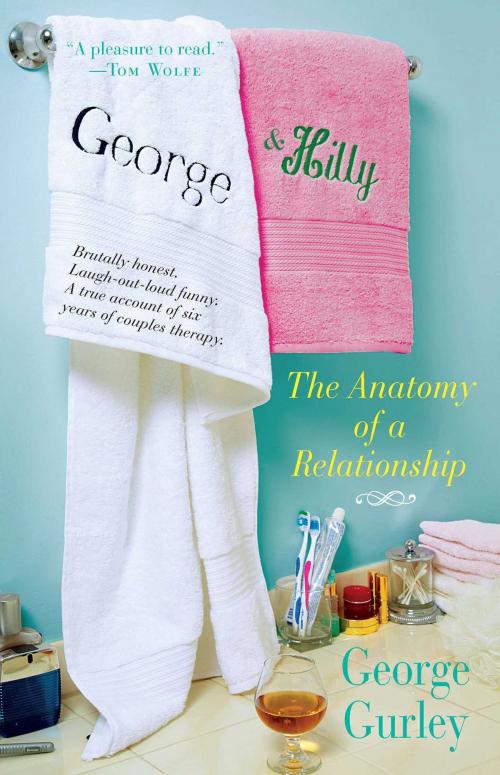 Cover of the book George & Hilly by George Gurley, Gallery Books