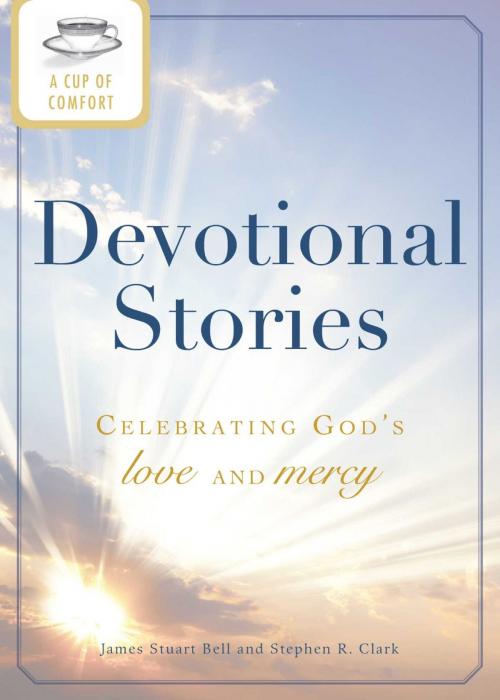 Cover of the book A Cup of Comfort Devotional Stories by James Stuart, Adams Media