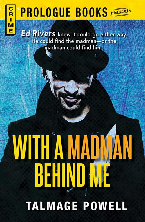 Cover of the book With a Madman Behind Me by Talmage Powell, Adams Media