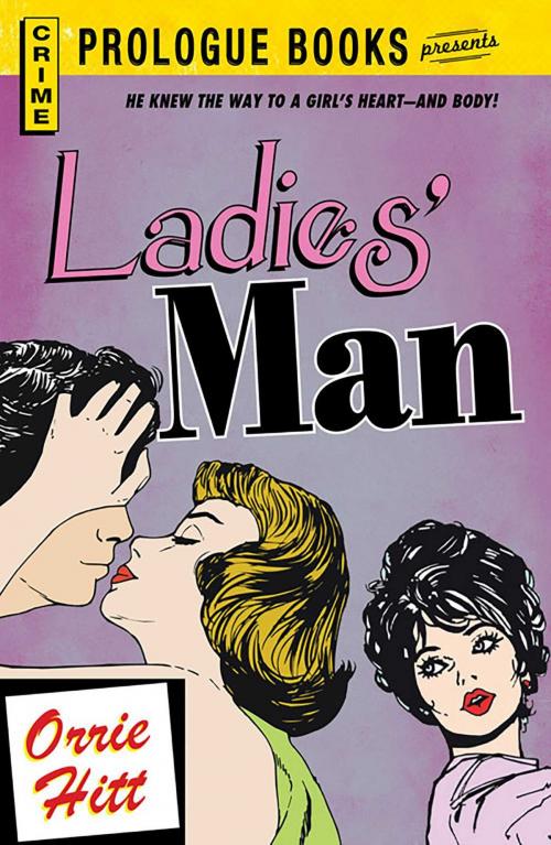 Cover of the book Ladies' Man by Orrie Hitt, Adams Media