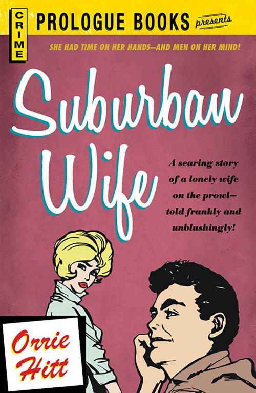 Cover of the book Suburban Wife by Orrie Hitt, Adams Media