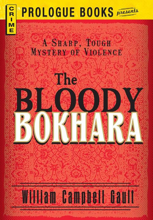 Cover of the book The Bloody Bokhara by William Campbell Gault, Adams Media
