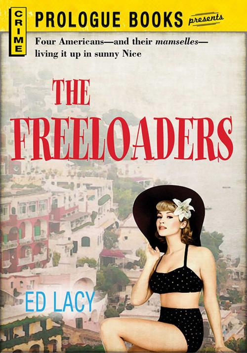 Cover of the book The Freeloaders by Ed Lacy, Adams Media