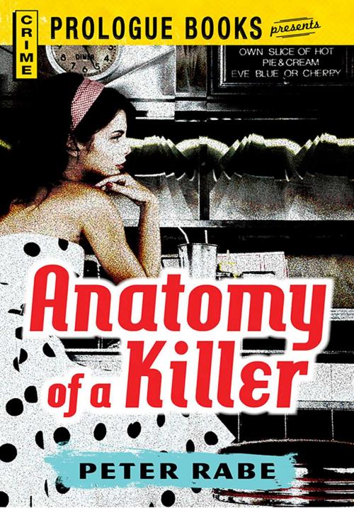 Cover of the book Anatomy of a Killer by Peter Rabe, Adams Media