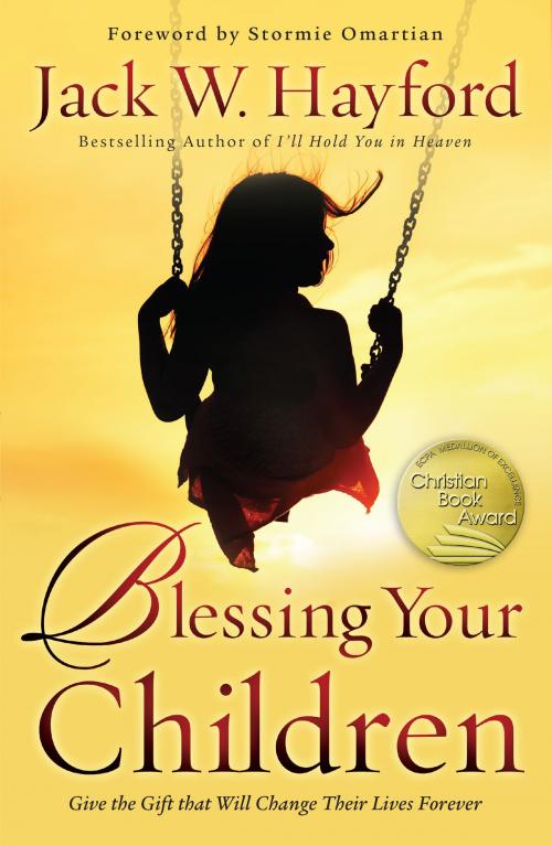 Cover of the book Blessing Your Children by Jack Hayford, Baker Publishing Group