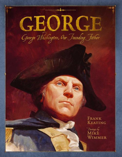Cover of the book George by Frank Keating, Simon & Schuster/Paula Wiseman Books