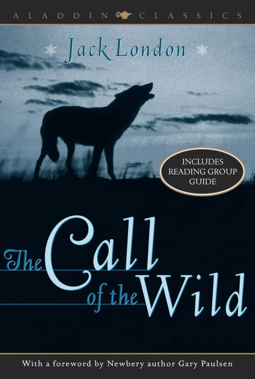 Cover of the book The Call of the Wild by Jack London, Aladdin