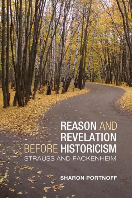 Cover of the book Reason and Revelation before Historicism by Sharon Jo  Portnoff, University of Toronto Press, Scholarly Publishing Division