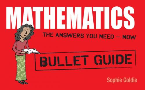 Cover of the book Mathematics: Bullet Guides by Sophie Goldie, Hodder & Stoughton