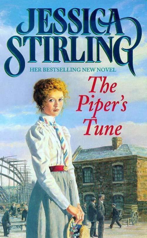 Cover of the book The Piper's Tune by Jessica Stirling, Hodder & Stoughton