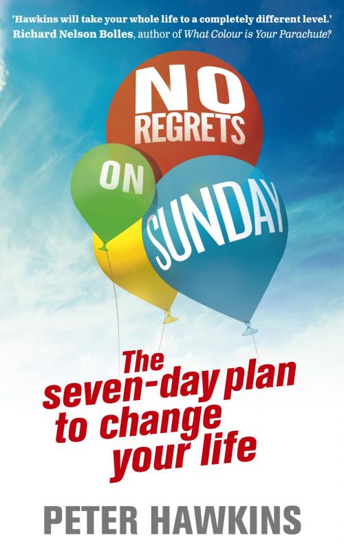 Cover of the book No Regrets on Sunday by Peter Hawkins, Ebury Publishing