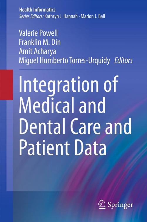 Cover of the book Integration of Medical and Dental Care and Patient Data by , Springer London