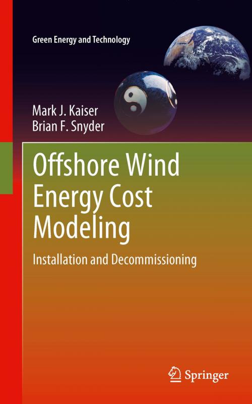 Cover of the book Offshore Wind Energy Cost Modeling by Mark J Kaiser, Brian Snyder, Springer London