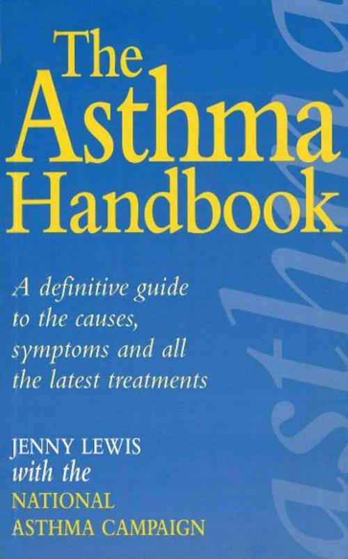 Cover of the book The Asthma Handbook by Lewis, Jenny With The National Asthma Campaign, Ebury Publishing