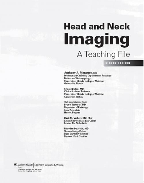 Cover of the book Head and Neck Imaging by Anthony A. Mancuso, Sharat Bidari, Bruno Termote, Berit M. Verbist, Reordan DeJesus, Wolters Kluwer Health