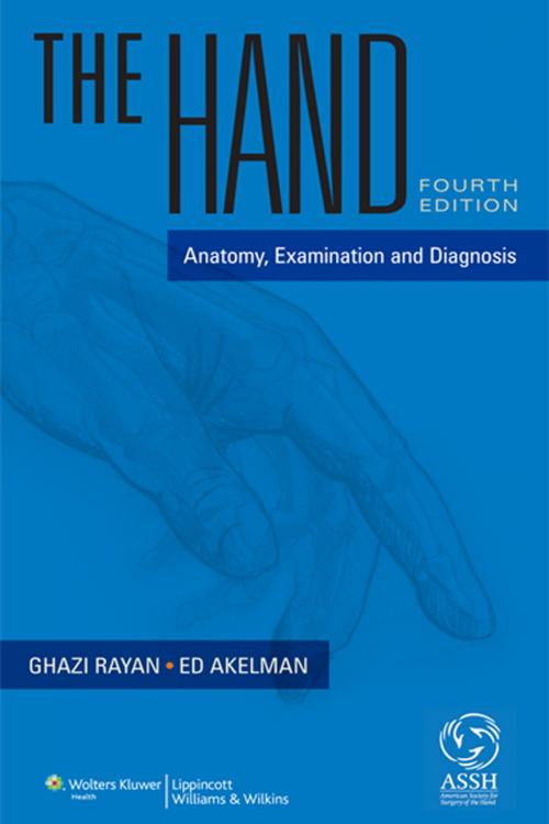 Cover of the book The Hand by Ghazi M. Rayan, Edward Akelman, Wolters Kluwer Health