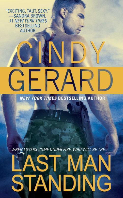 Cover of the book Last Man Standing by Cindy Gerard, Pocket Books