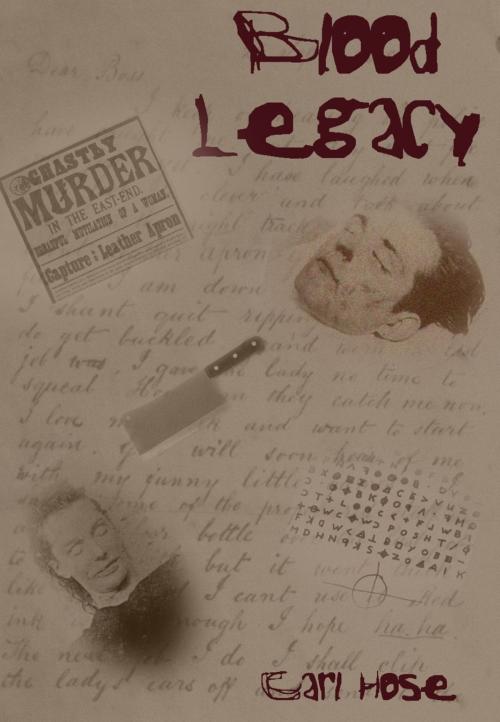 Cover of the book Blood Legacy by Carl Hose, Carl Hose