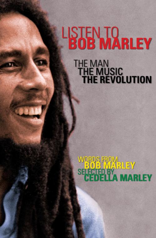 Cover of the book Listen to Bob Marley by Bob Marley, Open Road Media