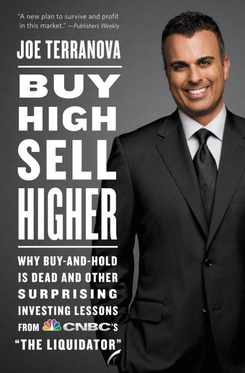 Cover of the book Buy High, Sell Higher by Joe Terranova, Grand Central Publishing