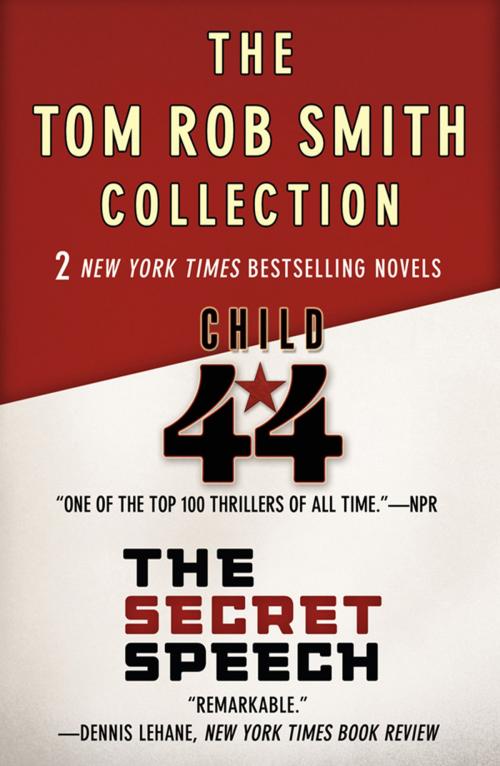 Cover of the book Child 44 and The Secret Speech by Tom Rob Smith, Grand Central Publishing