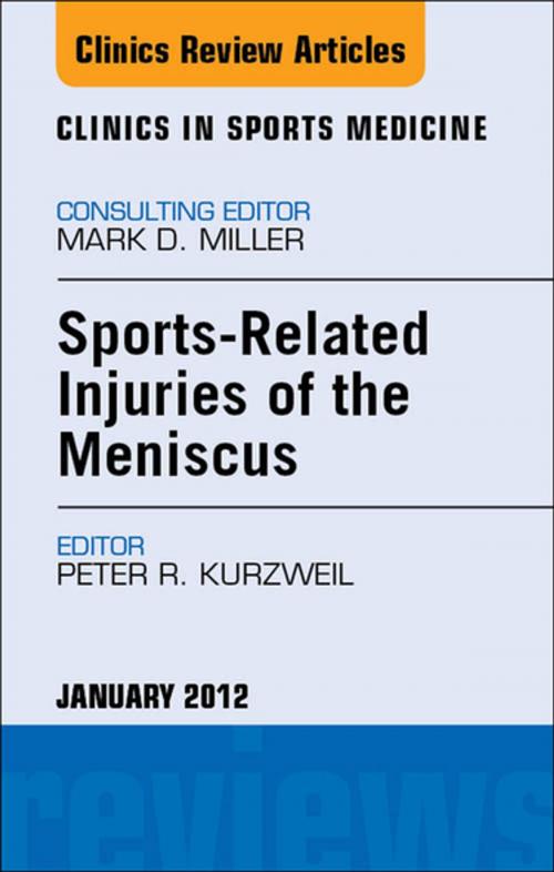 Cover of the book Sports-Related Injuries of the Meniscus, An Issue of Clinics in Sports Medicine - E-Book by Peter R Kurzweil, MD, Elsevier Health Sciences