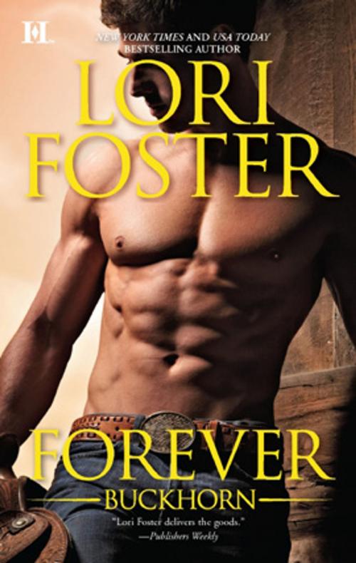 Cover of the book Forever Buckhorn by Lori Foster, HQN Books