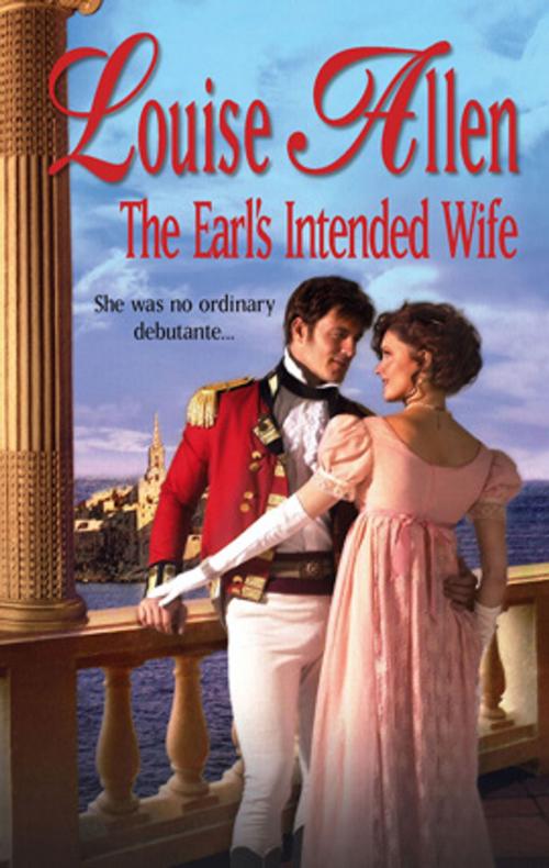 Cover of the book THE EARL'S INTENDED WIFE by Louise Allen, Harlequin