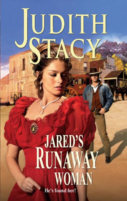 Cover of the book Jared's Runaway Woman by Judith Stacy, Harlequin