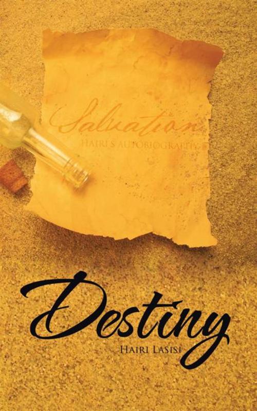 Cover of the book Destiny by Hairi Lasisi, iUniverse