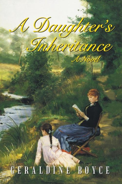 Cover of the book A Daughter's Inheritance by Geraldine Boyce, iUniverse