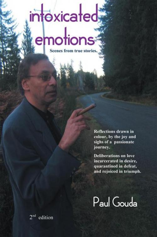 Cover of the book Intoxicated Emotions by Paul Gouda, iUniverse
