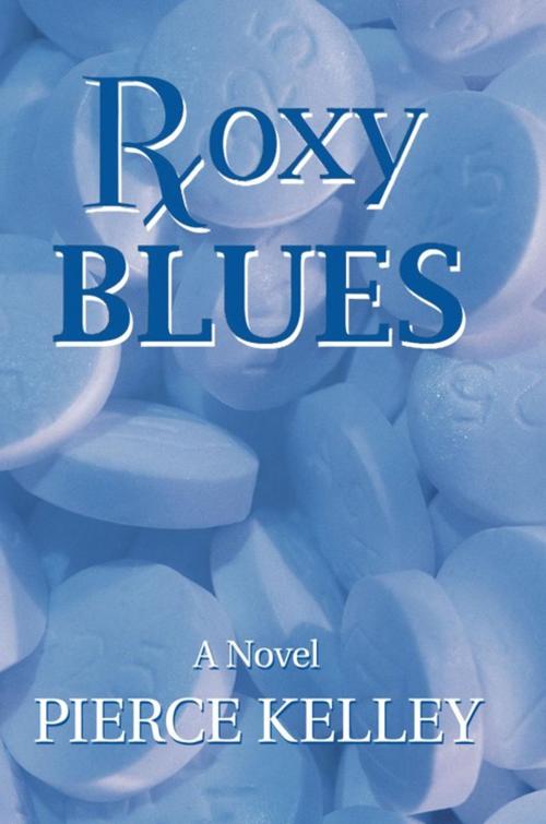 Cover of the book Roxy Blues by Pierce Kelley, iUniverse