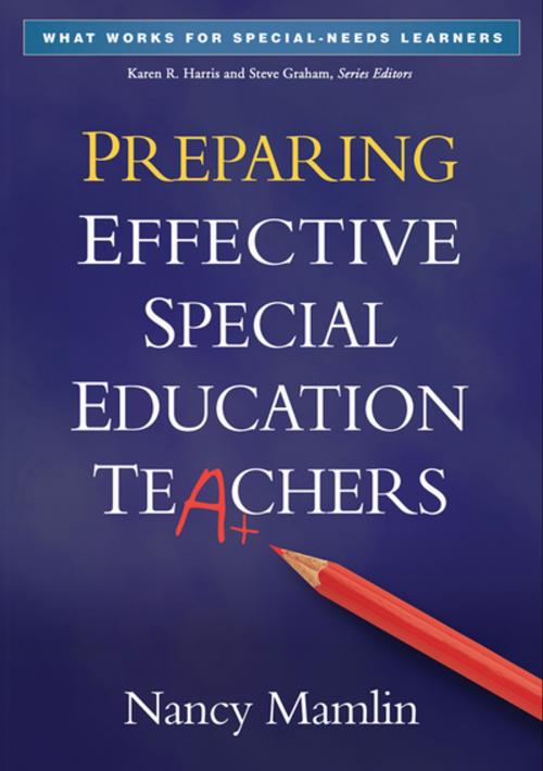 Cover of the book Preparing Effective Special Education Teachers by Nancy Mamlin, PhD, Guilford Publications