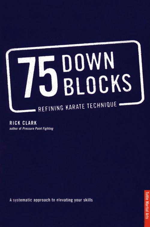 Cover of the book 75 Down Blocks by Rick Clark, Tuttle Publishing