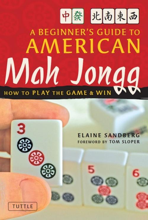 Cover of the book Beginner's Guide to American Mah Jongg by Elaine Sandberg, Tuttle Publishing