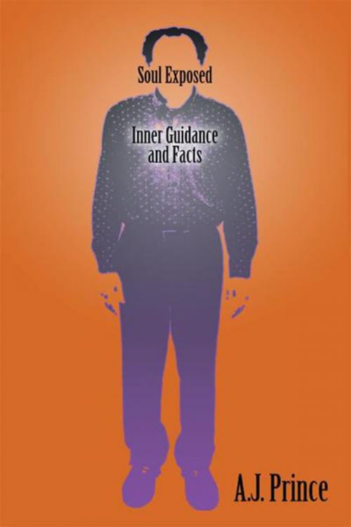 Cover of the book Soul Exposed by A.J. Prince, AuthorHouse