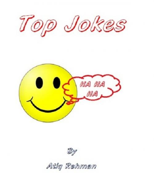 Cover of the book Top Jokes by Atiq Rehman, Atiq Rehman