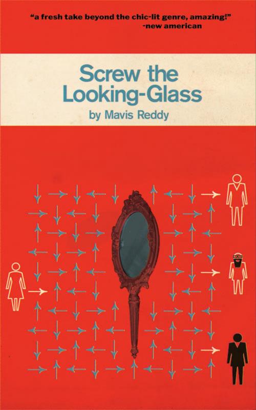 Cover of the book Screw The Looking-glass by Mavis Reddy, Mavis Reddy